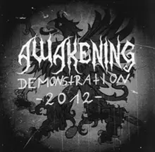 Awakening (GER) : Demonstration 2012